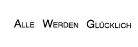 ALLE WERDEN GLÜCKLICH Logo (EUIPO, 18.11.2003)