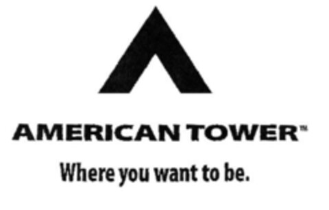 AMERICAN TOWER Where you want to be. Logo (EUIPO, 10/31/2006)