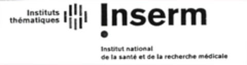 Instituts thématiques !nserm Institut national de la santé et de la recherche médicale Logo (EUIPO, 06.10.2009)