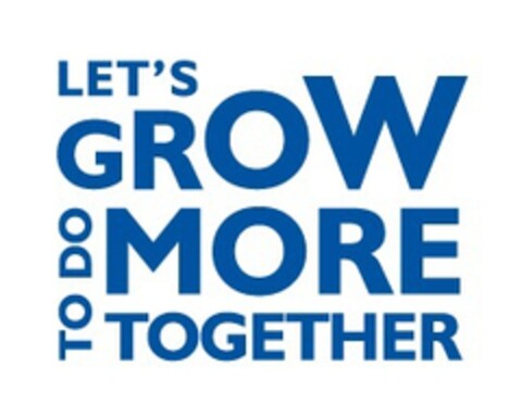 LET'S GROW TO DO MORE TOGETHER Logo (EUIPO, 27.10.2016)