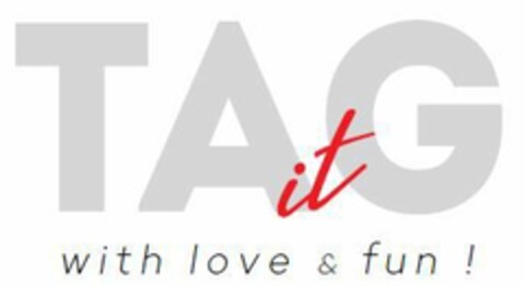 TAG it with love & fun ! Logo (EUIPO, 06.10.2017)