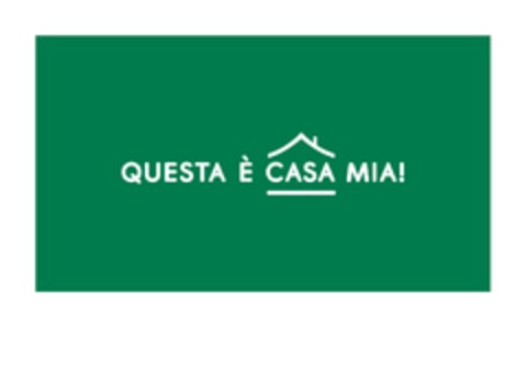 QUESTA E’ CASA MIA Logo (EUIPO, 07/18/2022)