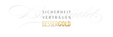 SICHERHEIT  VERTRAUEN  BESSERGOLD Logo (EUIPO, 28.02.2011)