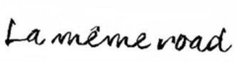 La même road Logo (EUIPO, 04/18/2013)