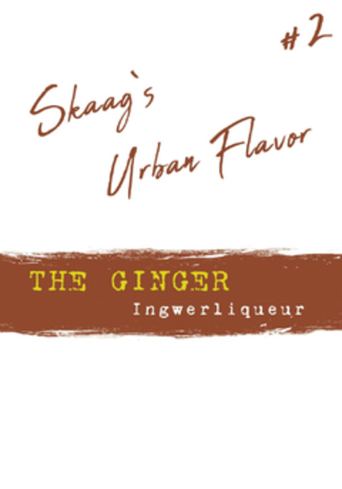 #2 Skaag's Urban Flavor THE GINGER Ingwerliqueur Logo (EUIPO, 03/15/2018)