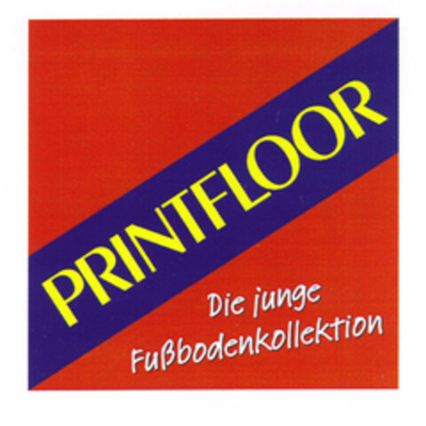 PRINTFLOOR Die junge Fußbodenkollektion Logo (EUIPO, 28.07.2000)