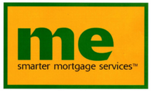 me smarter mortgage services Logo (EUIPO, 06/18/2002)