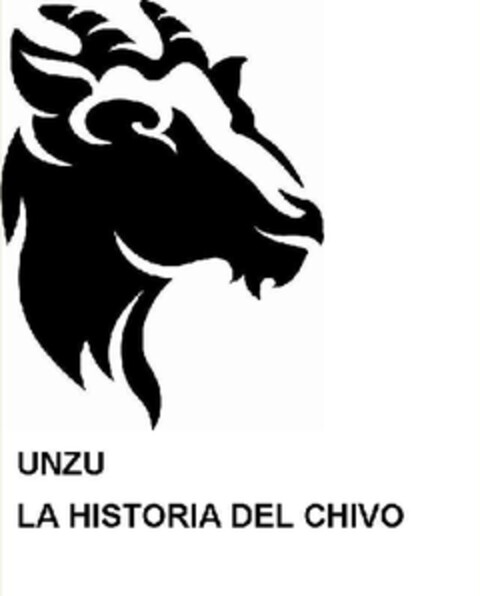 UNZU LA HISTORIA DEL CHIVO Logo (EUIPO, 17.02.2010)