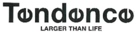 TENDENCE LARGER THAN LIFE Logo (EUIPO, 06/16/2011)