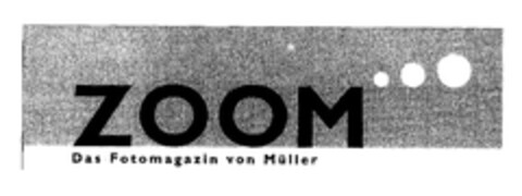 ZOOM Das Fotomagazin von Müller Logo (EUIPO, 23.03.2005)