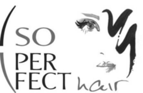 SO PERFECT hair Logo (EUIPO, 07.09.2006)