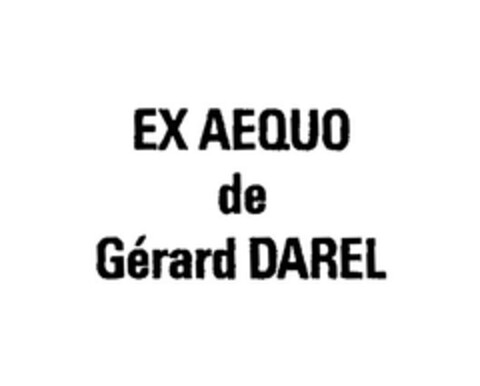 EX AEQUO de Gérard DAREL Logo (EUIPO, 13.03.2007)