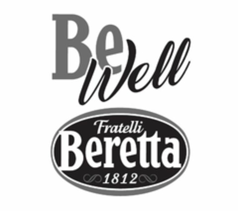 BE WELL FRATELLI BERETTA 1812 Logo (EUIPO, 10/16/2018)