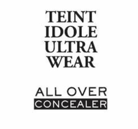 TEINT IDOLE ULTRA WEAR ALL OVER CONCEALER Logo (EUIPO, 01/17/2020)