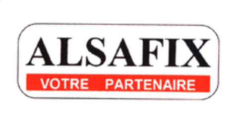 ALSAFIX VOTRE PARTENAIRE Logo (EUIPO, 01.07.2003)