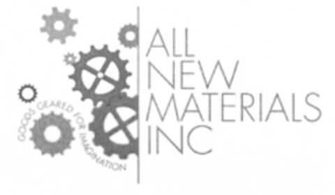 ALL NEW MATERIALS INC GOODS GEARED FOR IMAGINATION Logo (EUIPO, 15.08.2008)