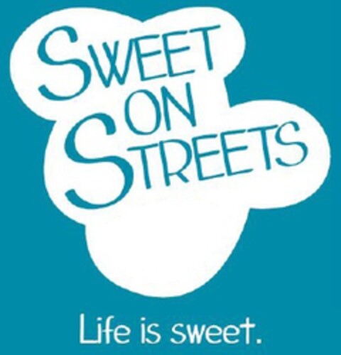 Sweet on Streets Life is sweet. Logo (EUIPO, 04/30/2015)