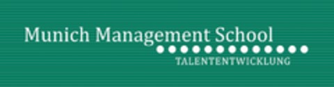 Munich Management School  TALENTENTWICKLUNG Logo (EUIPO, 14.08.2015)