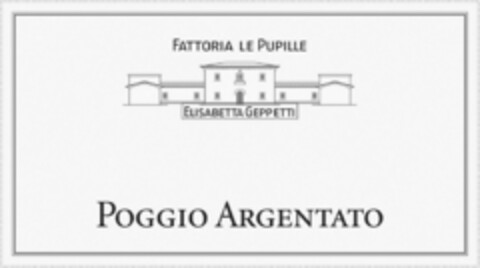 FATTORIA LE PUPILLE - ELISABETTA GEPPETTI - POGGIO ARGENTATO Logo (EUIPO, 21.06.2017)