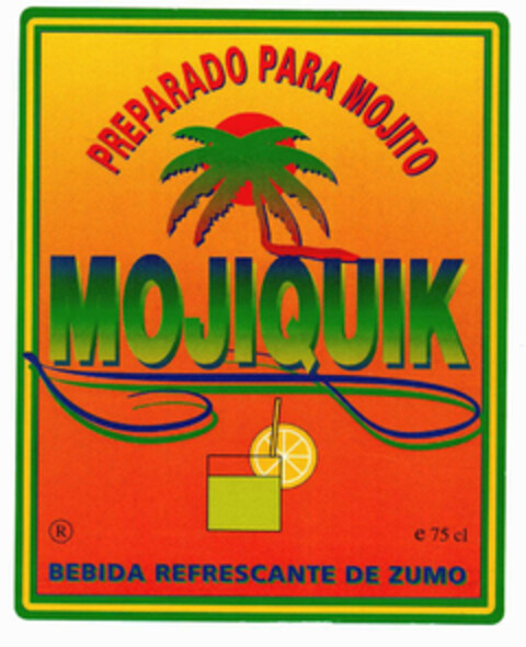 PREPARADO PARA MOJITO MOJIQUIK BEBIDA REFRESCANTE DE ZUMO e 75 cl Logo (EUIPO, 05/05/1998)