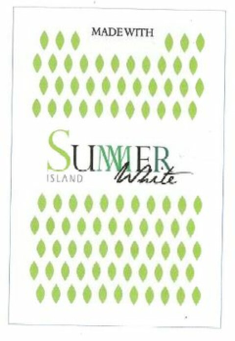 MADE WITH Summer Island White Logo (EUIPO, 11/07/2013)