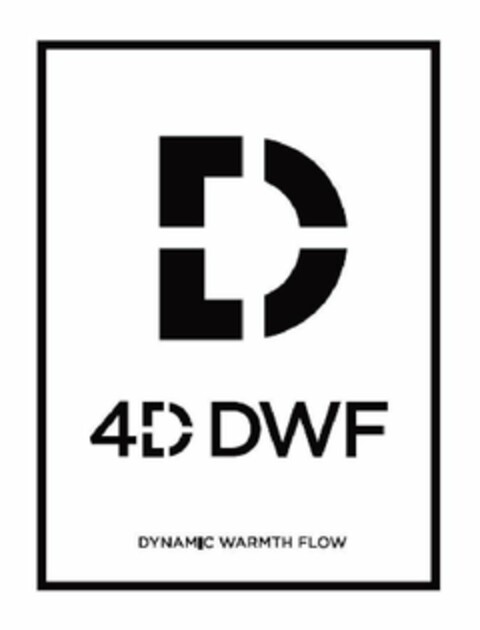 D 4D DWF   DYNAMIC WARMTH FLOW Logo (EUIPO, 23.09.2015)