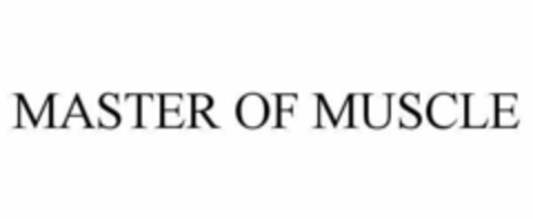 MASTER OF MUSCLE Logo (EUIPO, 06/02/2016)