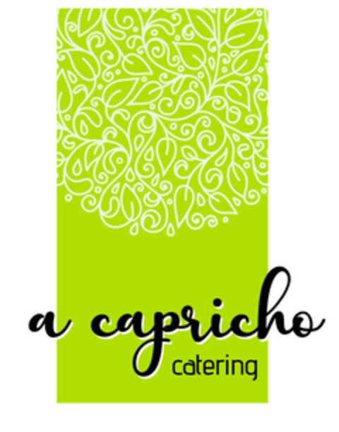 a capricho catering Logo (EUIPO, 06.06.2019)