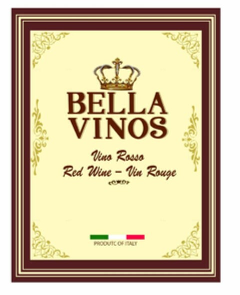 BELLA VINOS VINO ROSSO RED WINE - VIN ROUGE PRODUCT OF ITALY Logo (EUIPO, 22.07.2021)