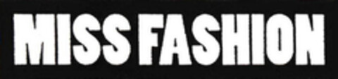 MISS FASHION Logo (EUIPO, 02/13/2006)