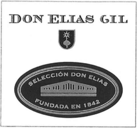 DON ELIAS GIL SELECCION DON ELIAS FUNDADA EN 1842 Logo (EUIPO, 24.10.2011)