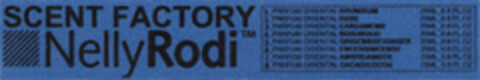 SCENT FACTORY NellyRodi Logo (EUIPO, 16.05.2005)