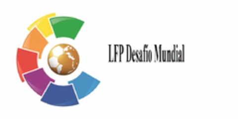 LFP Desafío Mundial Logo (EUIPO, 10.02.2014)