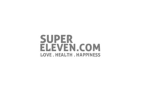 SUPER ELEVEN.COM LOVE.HEALTH.HAPPINESS Logo (EUIPO, 21.07.2015)