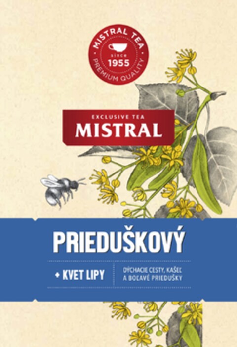 EXCLUSIVE TEA MISTRAL PRIEDUŠKOVÝ +KVET LIPY DÝCHACIE CESTY, KAŠEĽ A BOĽAVÉ PRIEDUŠKY PREMIUM QUALITY since 1955 Logo (EUIPO, 08/13/2019)