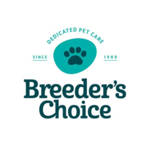 Breeder's Choice DEDICATED PET CARE SINCE 1989 Logo (EUIPO, 07/29/2024)