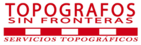 TOPOGRAFOS SIN FRONTERAS SERVICIOS TOPOGRÁFICOS Logo (EUIPO, 02/07/2008)