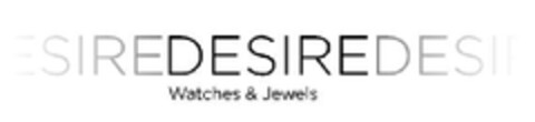 DESIRE WATCHES & JEWELS Logo (EUIPO, 28.05.2010)