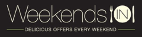 Weekends IN DELICIOUS OFFERS EVERY WEEKEND Logo (EUIPO, 03.10.2012)