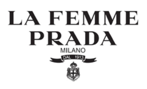 LA FEMME PRADA MILANO DAL 1913 Logo (EUIPO, 14.01.2016)