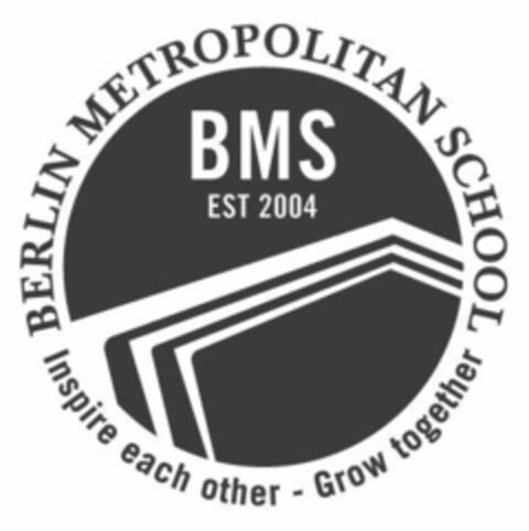 Berlin Metropolitan School Inspire each other - Grow together BMS EST 2004 Logo (EUIPO, 01/09/2019)