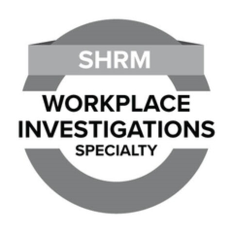 SHRM WORKPLACE INVESTIGATIONS SPECIALTY Logo (EUIPO, 17.10.2022)