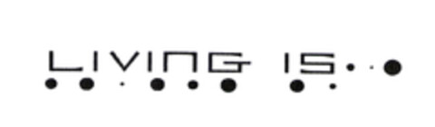 LIVING IS Logo (EUIPO, 24.06.2003)