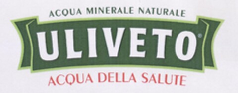 Acqua Minerale Naturale Uliveto Acqua della Salute Logo (EUIPO, 09.04.2010)