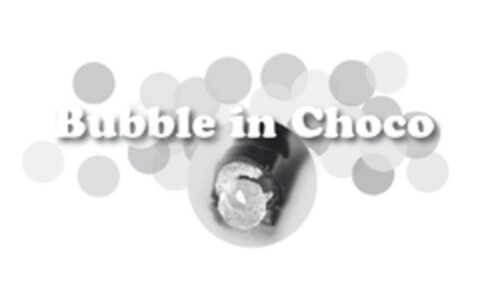 Bubble in Choco Logo (EUIPO, 14.09.2012)