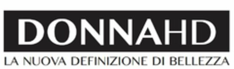 DONNAHD LA NUOVA DEFINIZIONE DI BELLEZZA Logo (EUIPO, 30.01.2018)