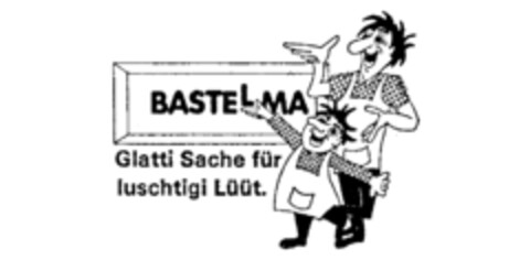 BASTELMA Glatti Sache für luschtigi Lüüt Logo (IGE, 06.02.1987)