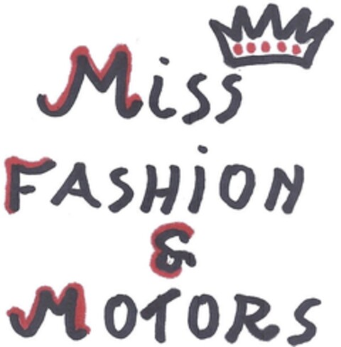 MISS FASHION & MOTORS Logo (IGE, 07.11.2013)