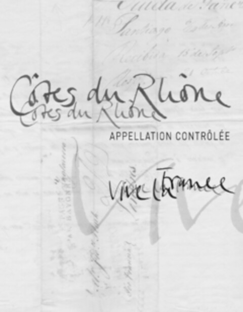 Côtes du Rhône APPELLATION CONTRÔLÉE Vive la France Logo (IGE, 23.11.2009)