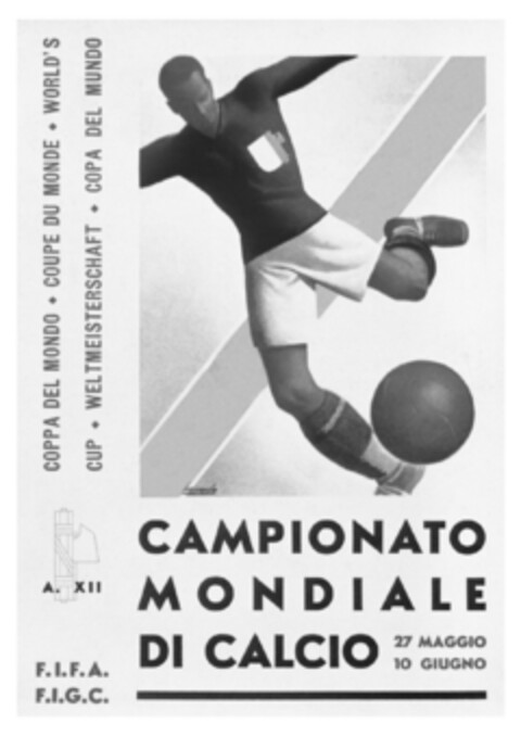 CAMPIONATO MONDIALE DI CALCIO 27 MAGGIO 10 GIUGNO A. XII F.I.F.A. F.I.G.C. COPPA DEL MONDO COUPE DU MONDE WORLD'S CUP WELTMEISTERSCHAFT COPA DEL MUNDO Logo (IGE, 06.05.2009)